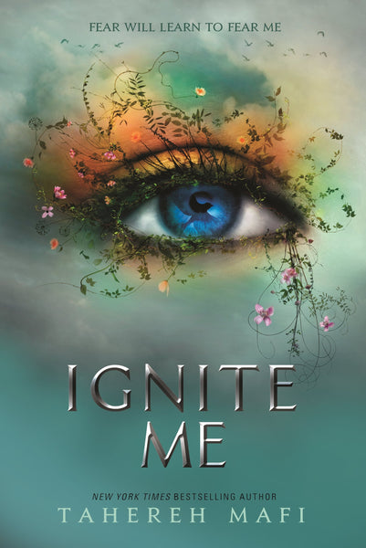 Shatter Me #3 : Ignite Me - Paperback