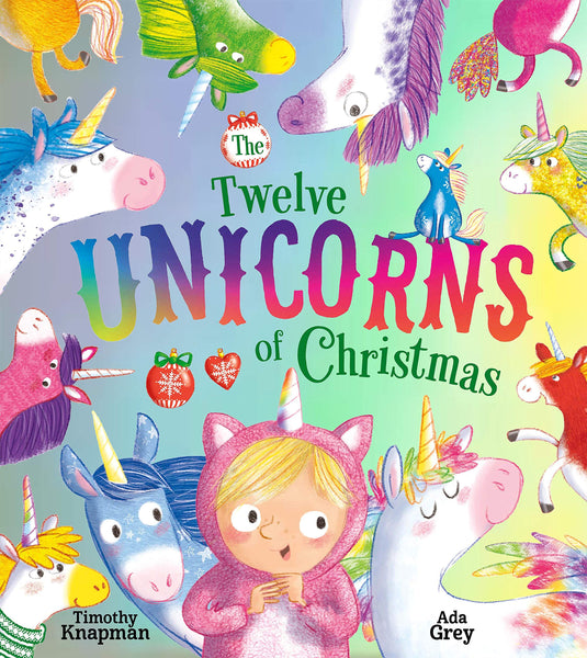 The Twelve Unicorns of Christmas - Paperback