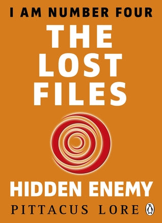 Lorien Legacies: The Lost Files #7-9 : Hidden Enemy - Paperback