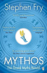 MYTHOS: THE GREEK MYTHS RETOLD - Kool Skool The Bookstore