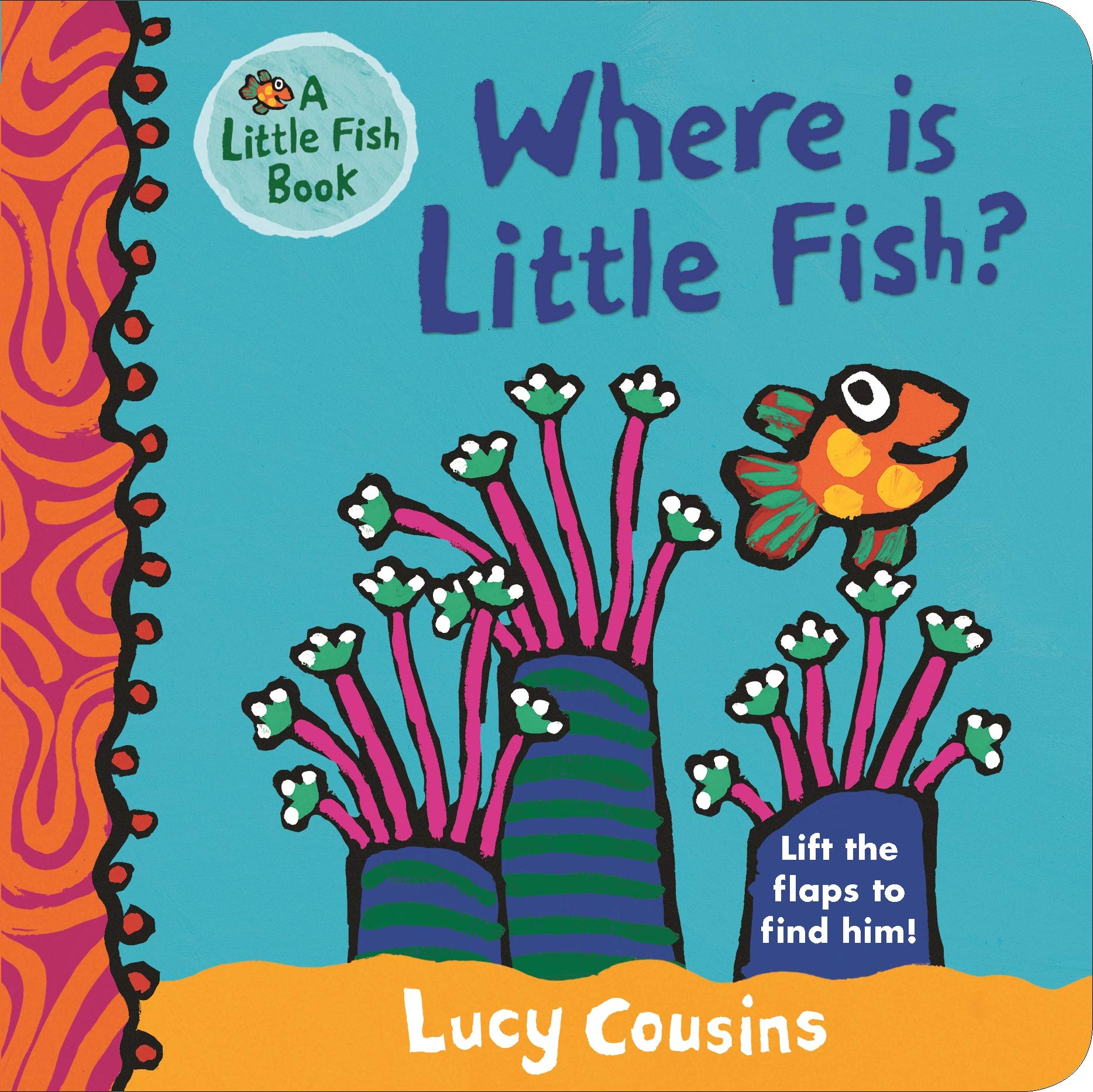 A Little Fish Book : Where Is Little Fish? - Board Book