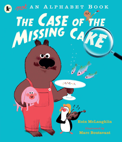 Not an Alphabet Book : The Case of the Missing Cake - Paperback