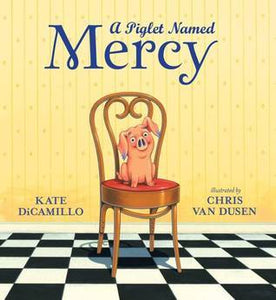 PRE-ORDER : Mercy Watson #0.5 : A Piglet Named Mercy - Paperback - Kool Skool The Bookstore
