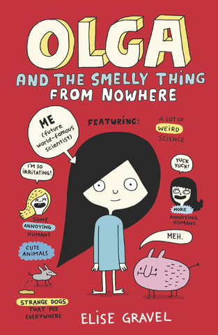 Olga #1 : Olga and the Smelly Thing from Nowhere - Paperback