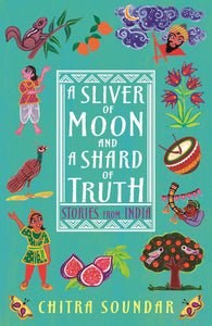 A Sliver of Moon and a Shard of Truth - Paperback