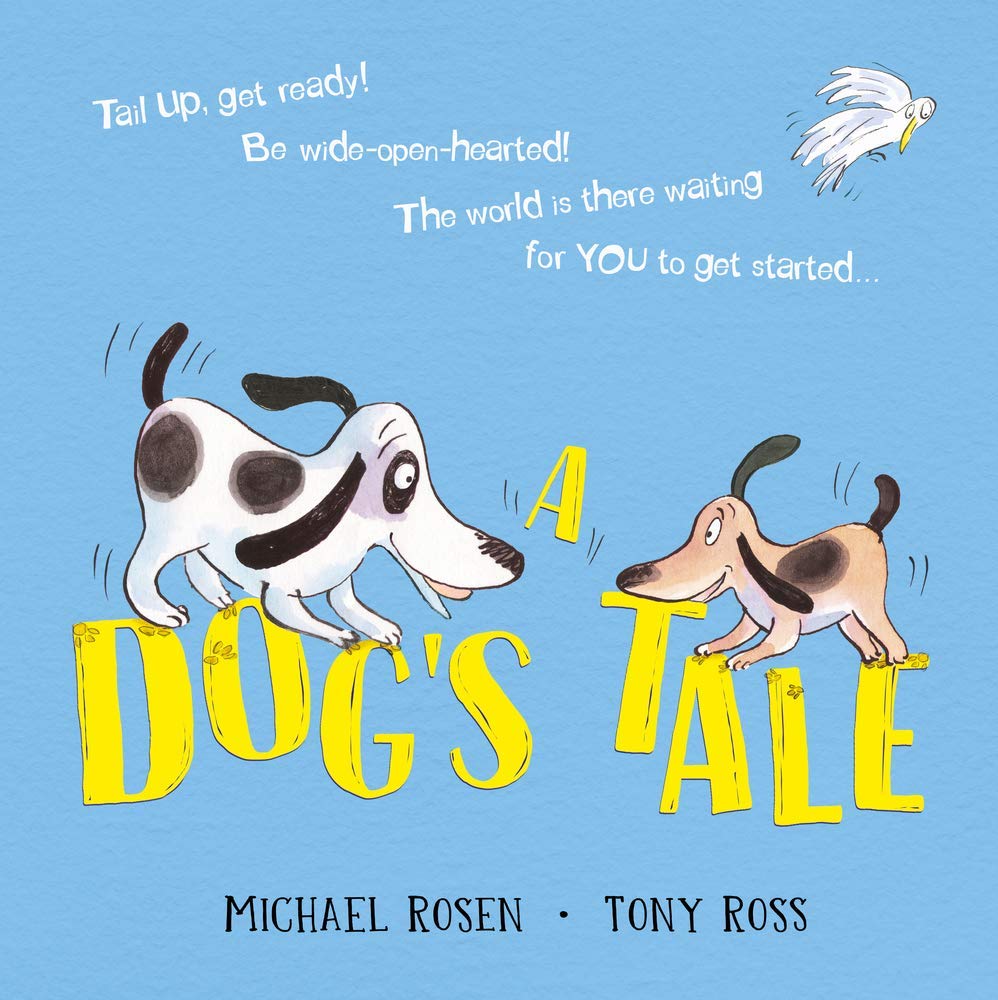 A Dog's Tale : Life Lessons for a Pup - Paperback