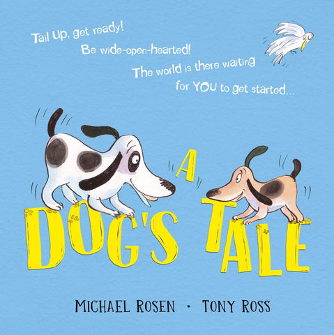 A Dog's Tale : Life Lessons for a Pup - Paperback