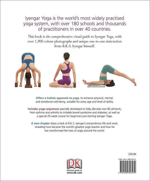 BKS Iyengar Yoga The Path to Holistic Health: The Definitive Step-by-Step Guide - Hardback