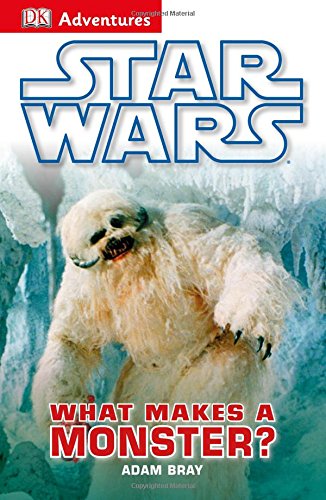DK Reads : Star Wars: What Makes A Monster? - Hardback