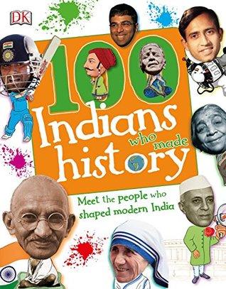100 Indians Who Made History: Meet the People Who Shaped Modern India - Paperback - Kool Skool The Bookstore