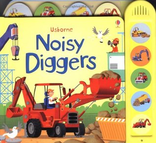 Usborne Noisy Diggers - Hardback