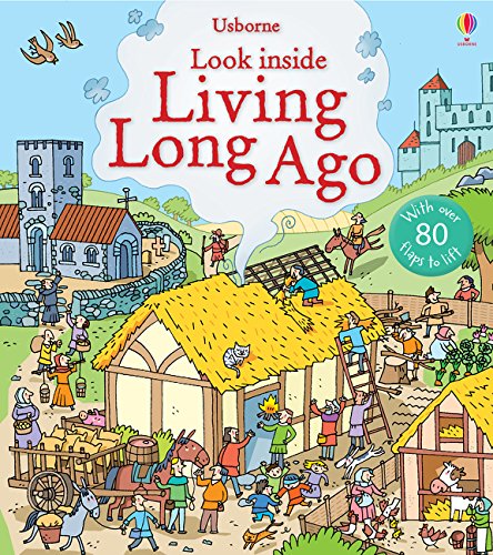 Usborne Look Inside Living Long Ago - Hardback