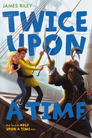 Half Upon a Time #2 : Twice Upon A Time - Kool Skool The Bookstore