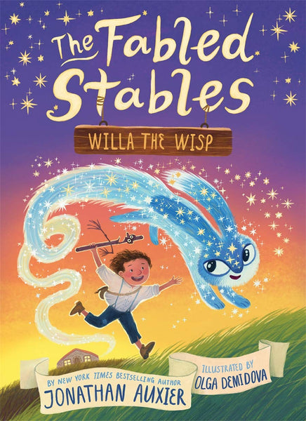 The Fabled Stables Book # 1 : Willa the Wisp - Hardback