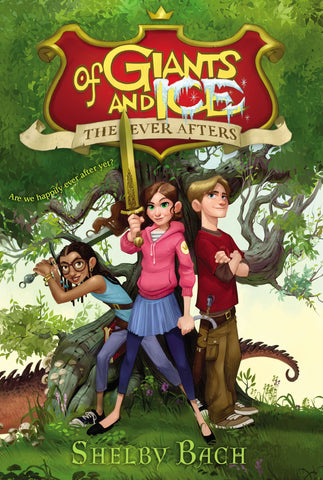 The Ever Afters #1 : Of Giants and Ice - Paperback