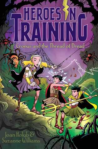 HEROES IN TRAINING 08 : CRONUS AND THE THREADS OF - Kool Skool The Bookstore