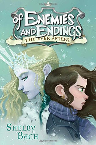 The Ever Afters #4 : Of Enemies and Endings - Paperback