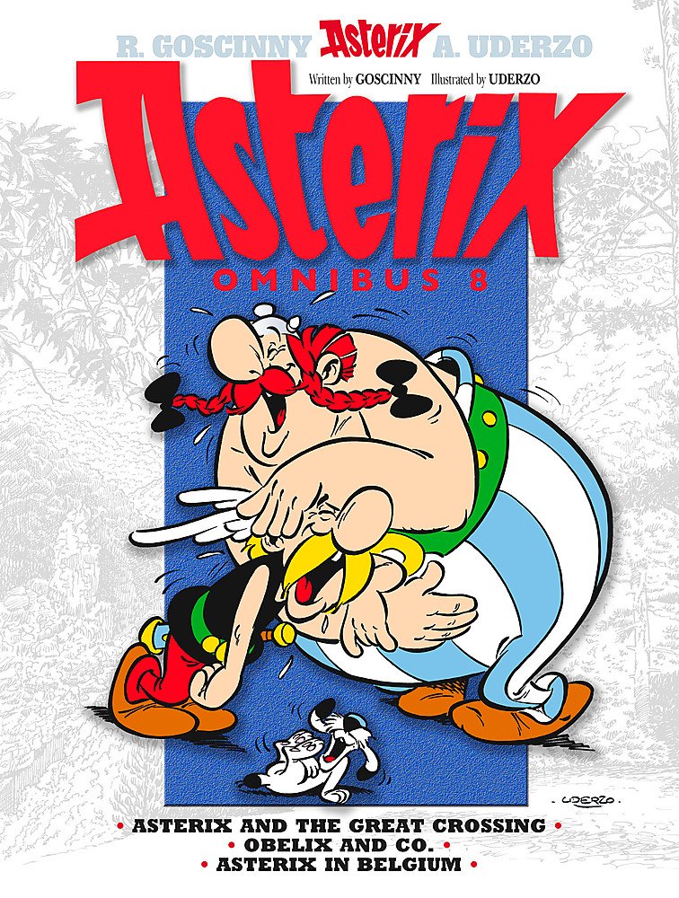 Asterix Omnibus 8 : Asterix and the Great Crossing, Obelix and Co, Asterix in Belgium (Graphic Novel)- Paperback