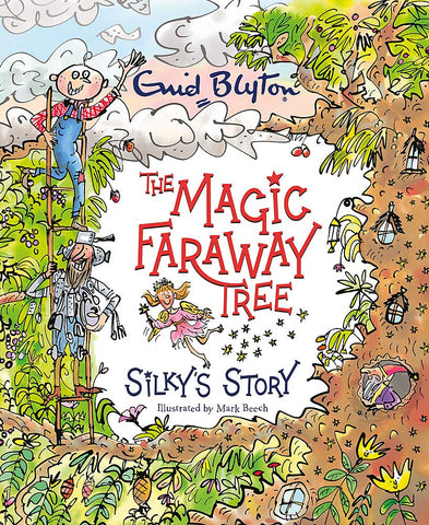 The Magic Faraway Tree: Silky's Story - Paperback