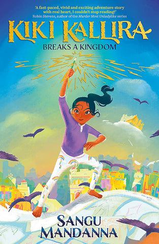 Kiki Kallira #1 : Kiki Kallira Breaks a Kingdom - Paperback