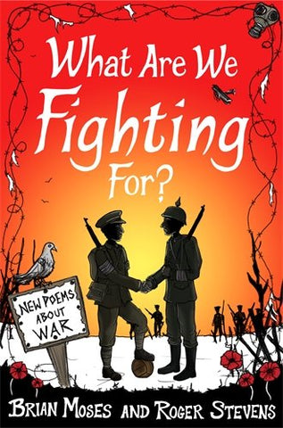 What Are We Fighting For?: New Poems About War - Paperback