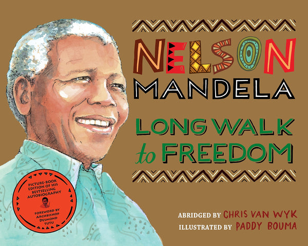 Long Walk to Freedom: Illustrated Children's edition - Paperback