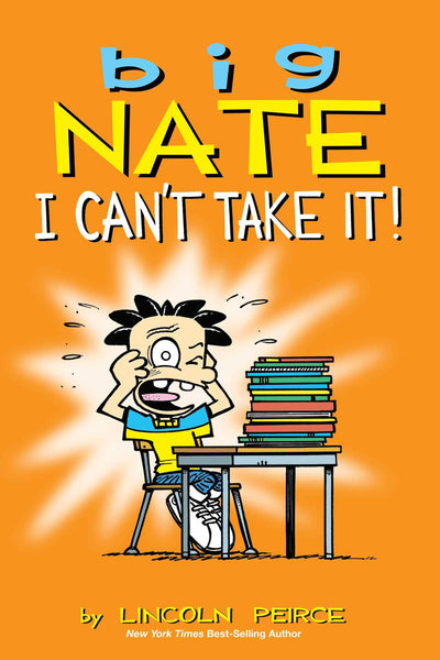 Big Nate Comic #7 : I Can't Take It - Paperback