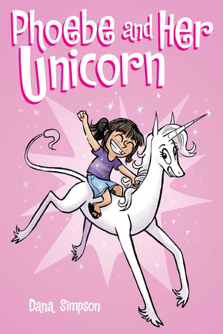 Phoebe And Her Unicorn # 1 - Paperback