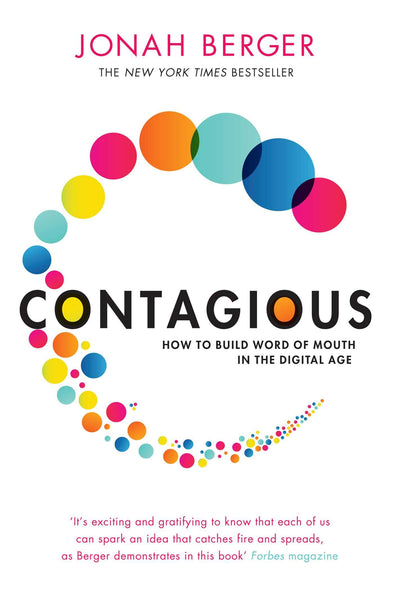 Contagious: How to Build Word of Mouth in the Digital Age - Paperback