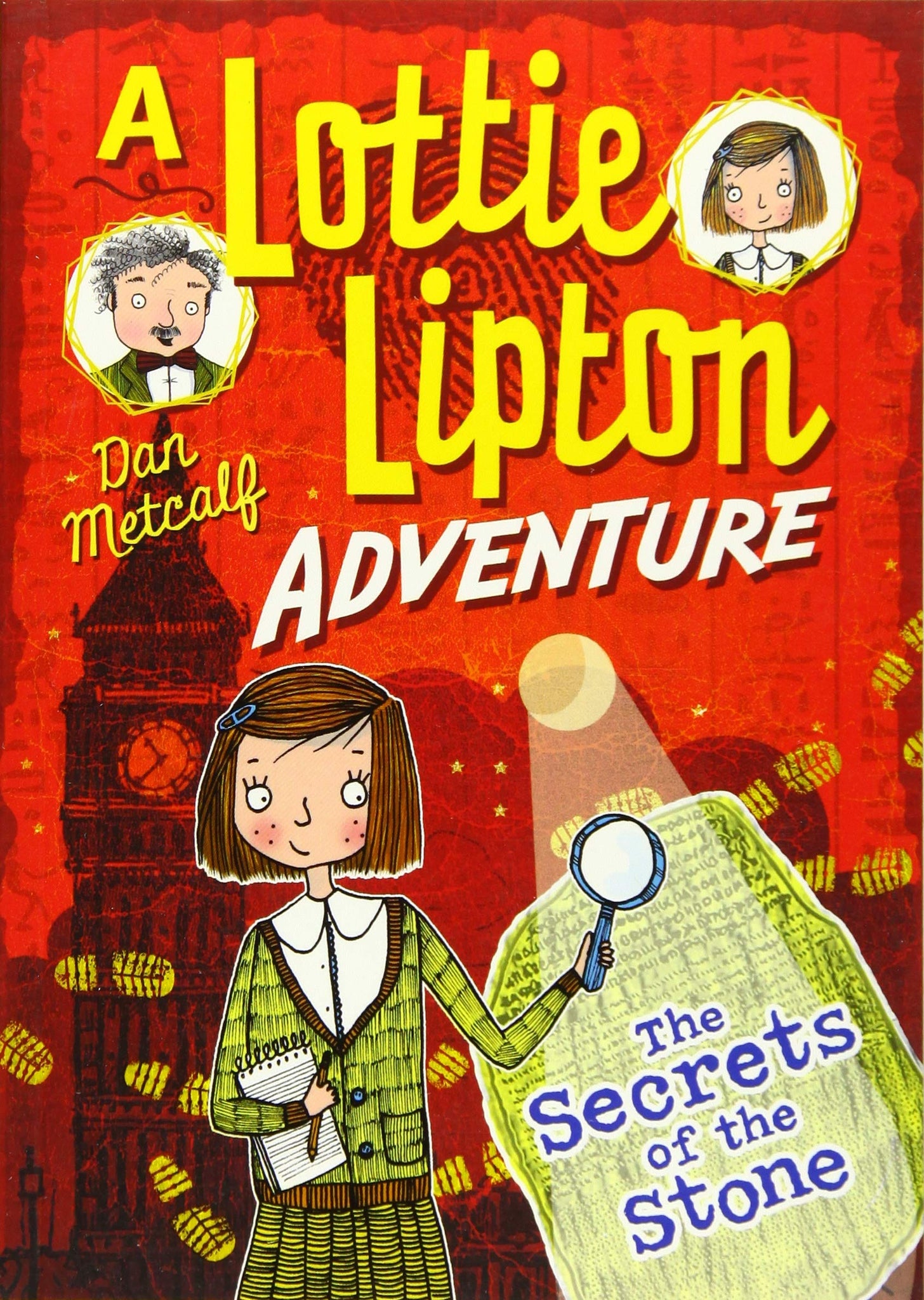 A Lottie Lipton Adventure : The Secrets of the Stone - Paperback