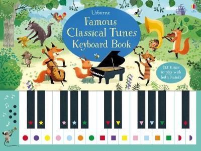 Usborne Famous Classical Tunes Keyboard Book - Hardback