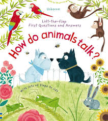 Usborne LiftThe Flap First Questions and Answers : How Do Animals Talk? - Kool Skool The Bookstore