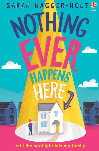 Nothing Ever Happens Here - Paperback