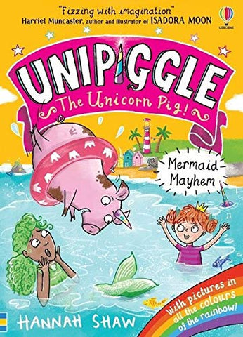 Unipiggle the Unicorn Pig : Mermaid Mayhem - Paperback
