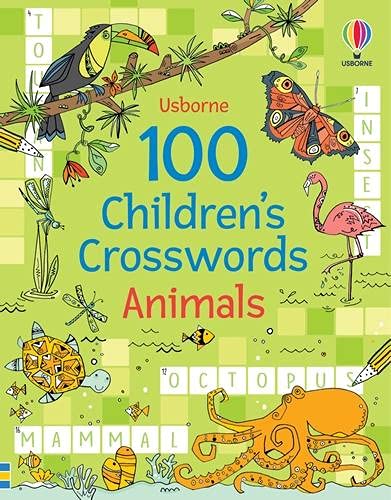 100 Children's Crosswords : Animals Puzzles, Crosswords & Wordsearches - Paperback