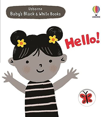 Baby’s Black and White Books : Hello - Board Book