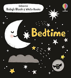 Baby’s Black and White Books : Bedtime - Board Book