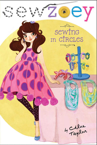 Sew Zoey #13 : Sewing in Circles - Paperback