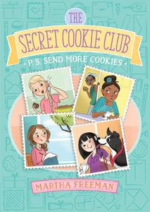 The Secret Cookie Club #3 : P.S. Send More Cookies - Paperback