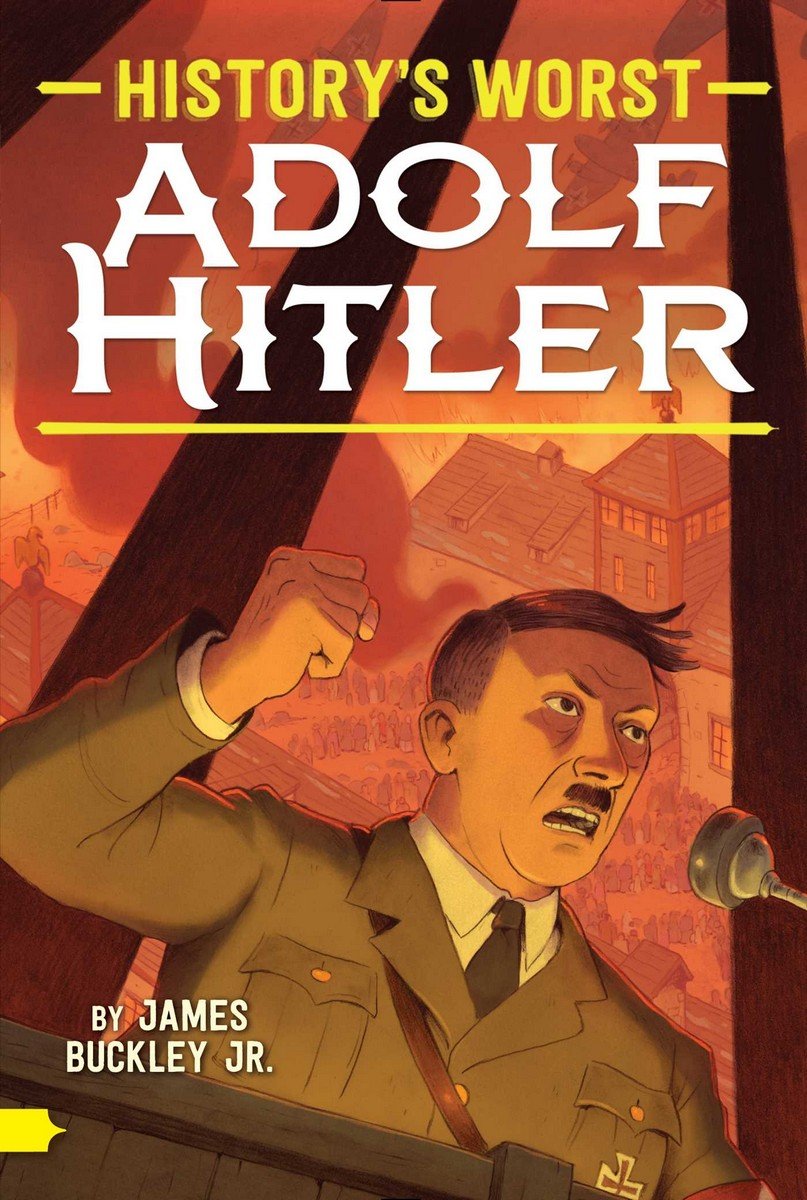 History's Worst : Adolf Hitler - Paperback
