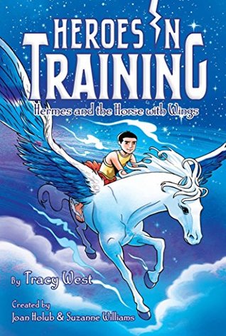 HEROES IN TRAINING 13 : HERMES AND THE HORSE WITH - Kool Skool The Bookstore