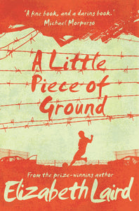 A Little Piece of Ground: 15th Anniversary Edition - Paperback