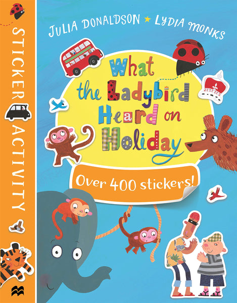 What the Ladybird Heard on Holiday Sticker Book - Paperback
