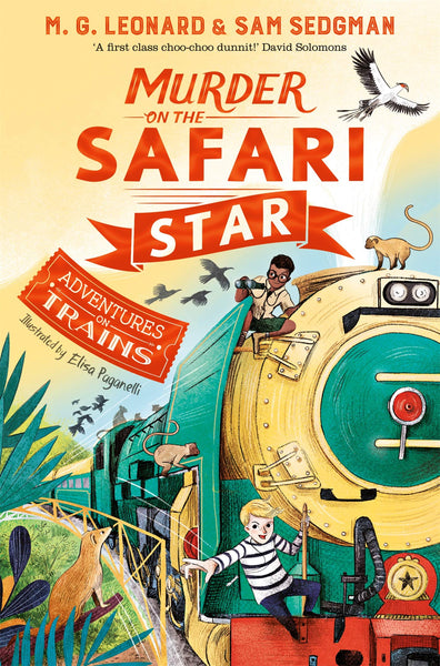 Adventures on Trains #3 : Murder on the Safari Star - Paperback