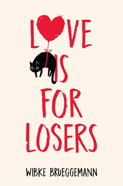 Love is for Losers - Paperback