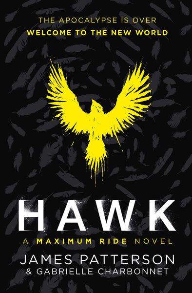 Maximum Ride: Hawk #1 : Hawk: A Maximum Ride Novel - Paperback