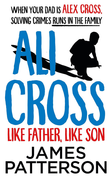 Ali Cross: Like Father, Like Son - Paperback