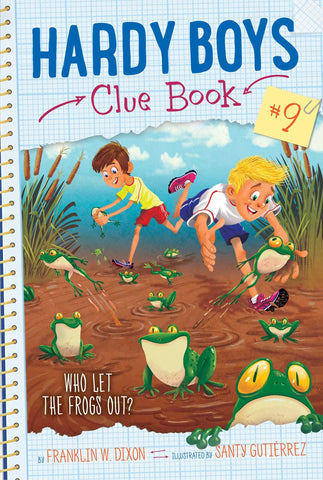 Hardy Boys Clue Book #9 : Who Let The Frogs Out? - Paperback