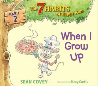 THE 7 HABITS OF HAPPY KIDS : WHEN I GROW UP - Kool Skool The Bookstore
