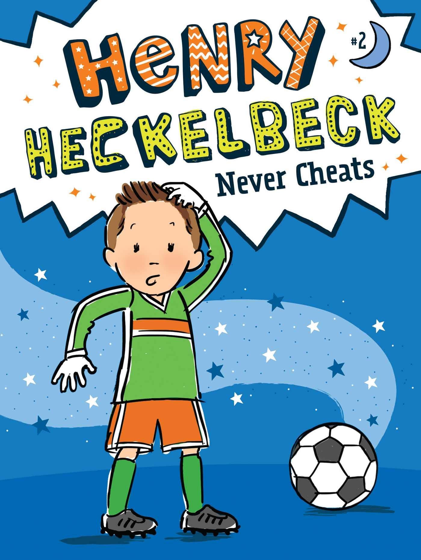 Henry Heckelbeck #2 : Henry Heckelbeck Never Cheats - Paperback